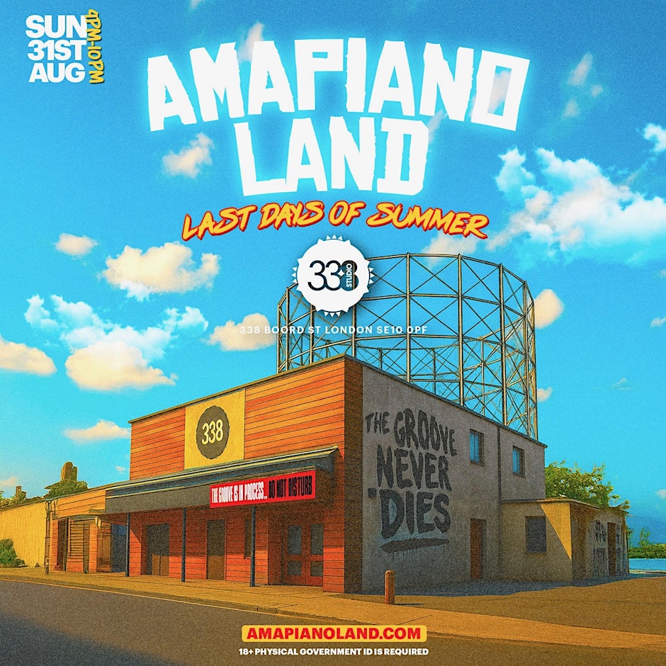 Amapiano Land: Last Days of Summer – London’s Biggest Piano Party